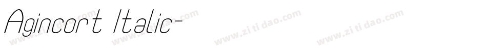 Agincort Italic字体转换